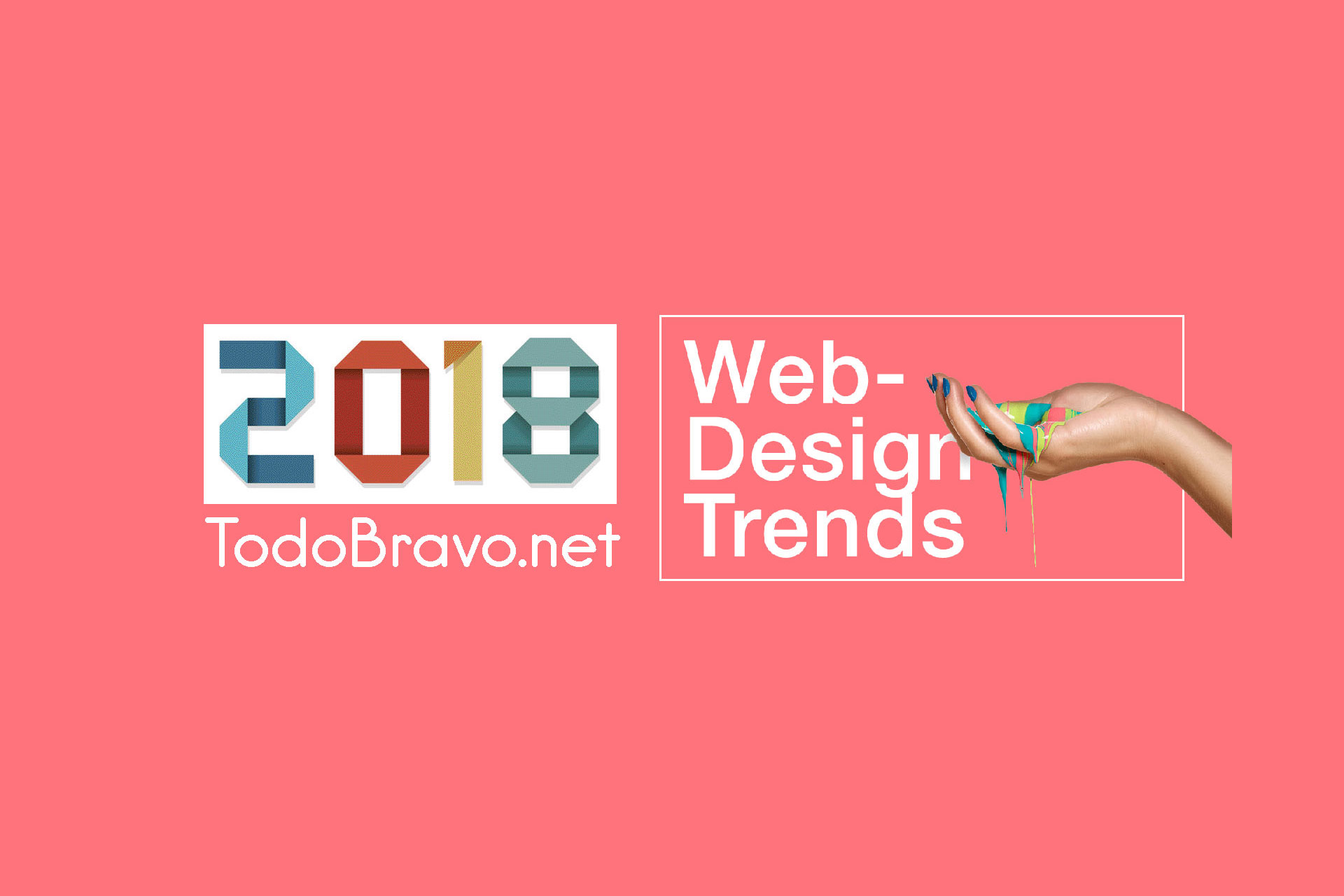 tendencias 2018 en diseño web por la web todobravo