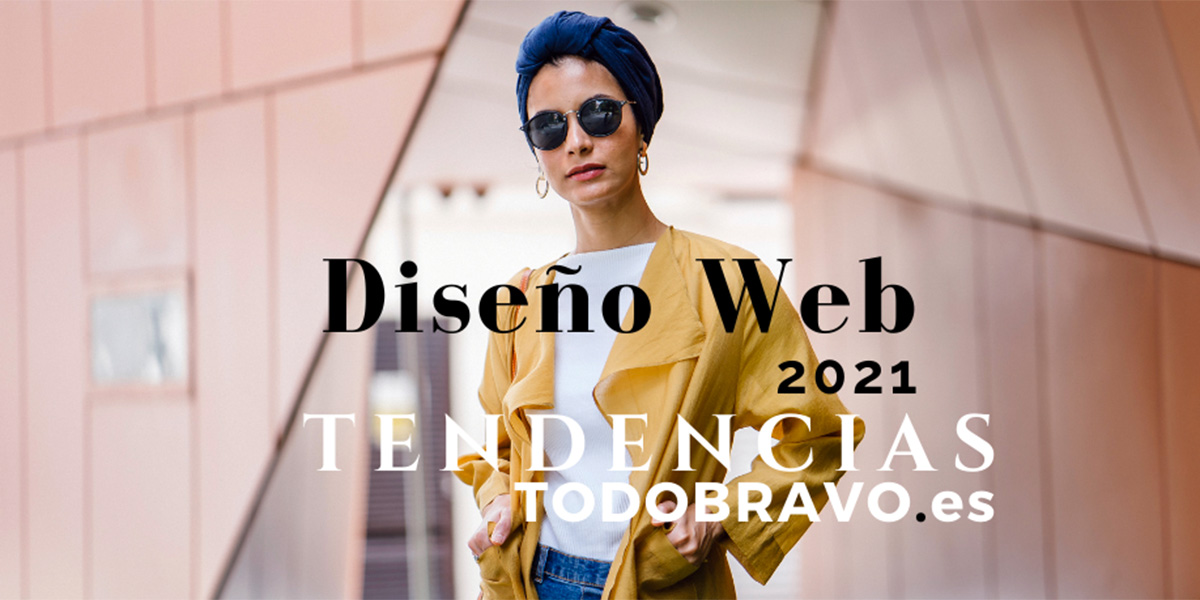 tendancias diseño web 2021 todobravo.es